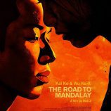 The Road to Mandalay