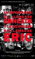 La importancia de llamarse Ernesto y la gilipollez de llamarse Eric