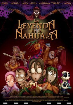 Cartel de La leyenda de la Nahuala
