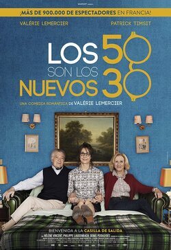 Cartel de Los 50 son los nuevos 30