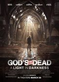 Cartel de Dios no está muerto: Una luz en la oscuridad