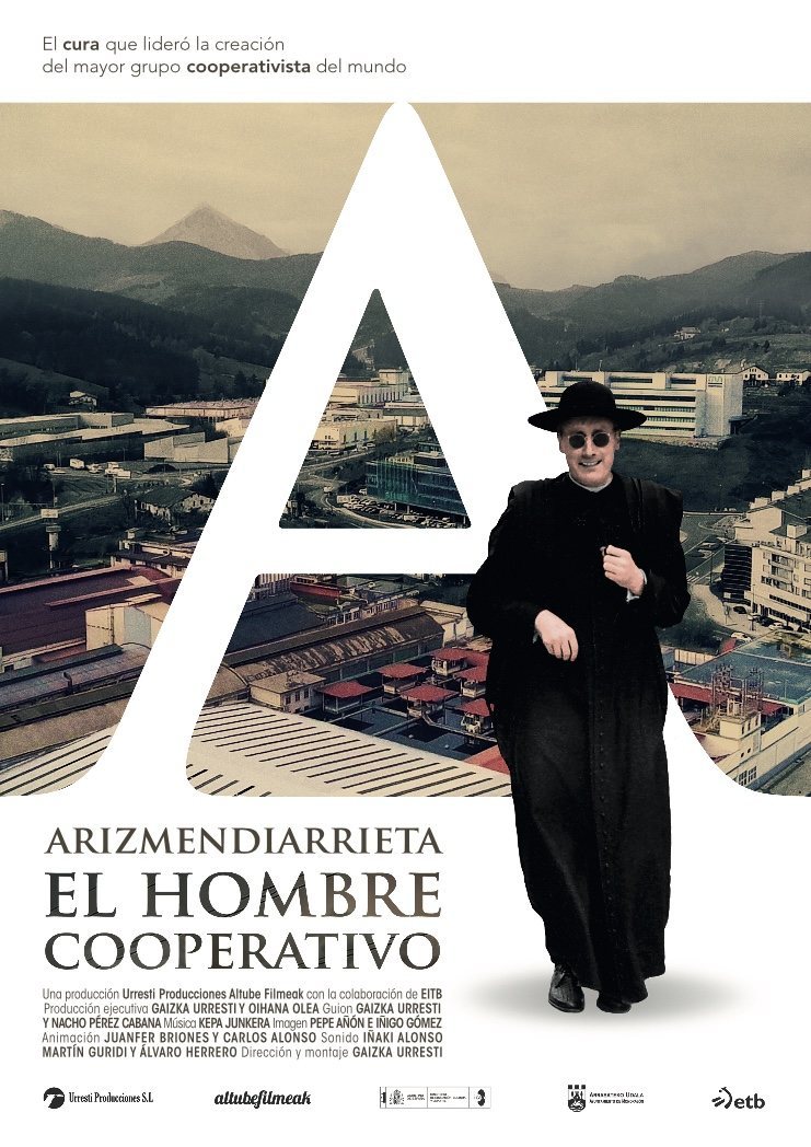 Cartel de Arizmendiarrieta, el Hombre Cooperativo - Arizmendiarrieta, El Hombre Cooperativo