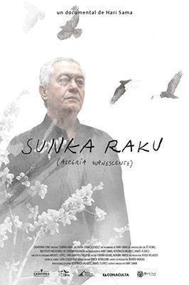 Cartel de Sunka Raku: Alegría Evanescente - Sunka Raku: Alegría Evanescente
