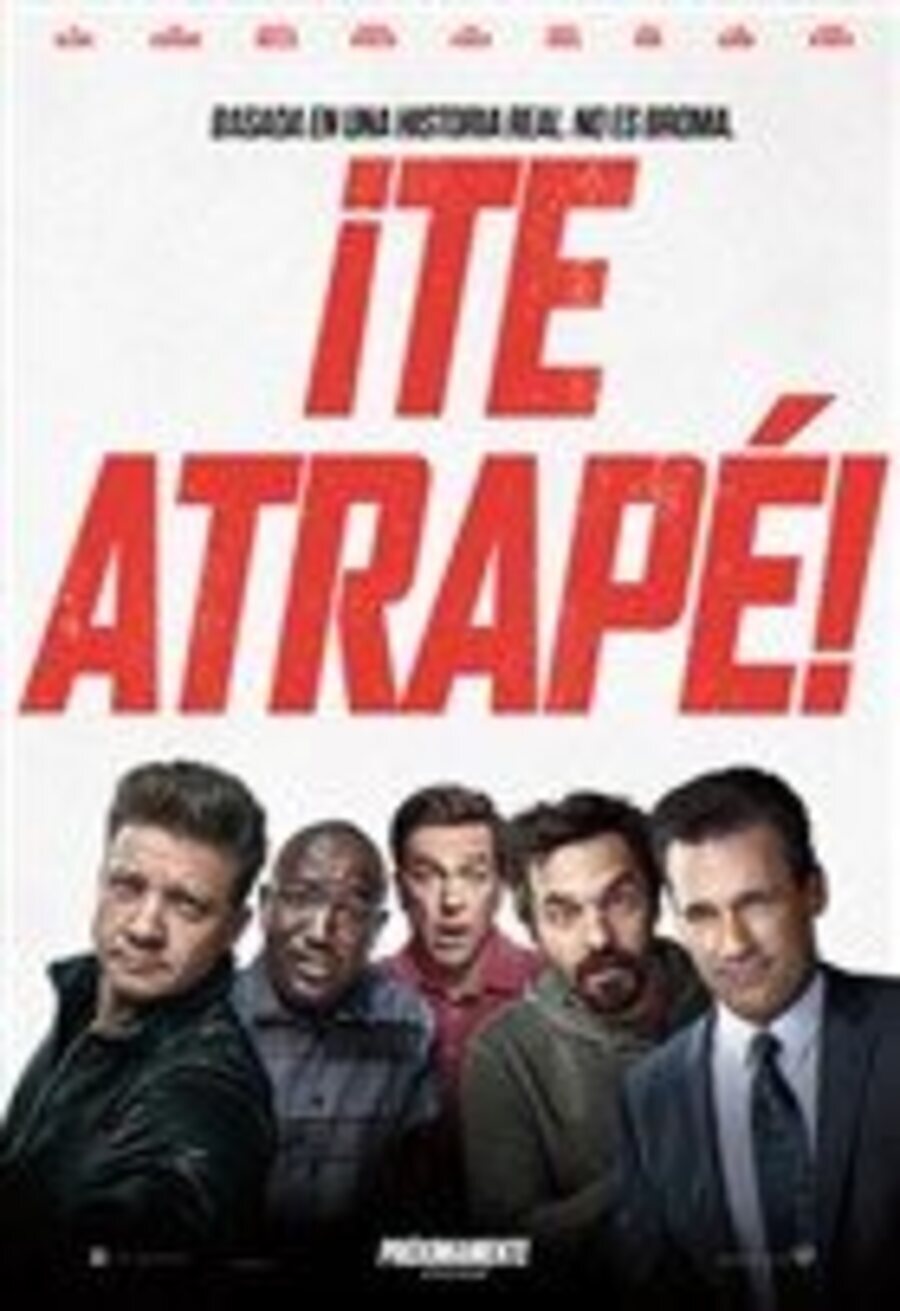 Cartel de ¡Tú la llevas! - ¡Te atrapé!