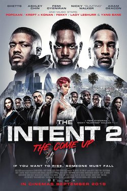 Cartel de The Intent 2: The Come Up