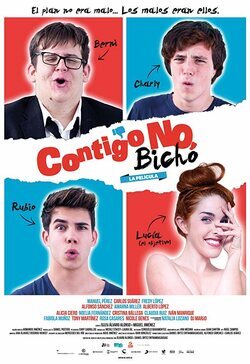 Cartel de Contigo no, bicho