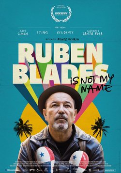 Poster 'Ruben Blades Is Not My Name'