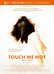 Touch Me Not (No me toques)