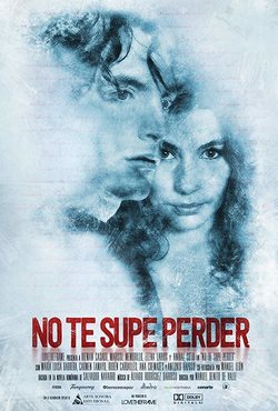 Póster #1 'No te supe perder'