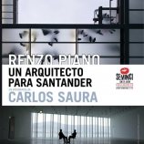 Renzo Piano, un arquitecto para Santander