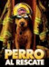 Perro al rescate