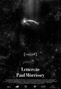 Cartel de Letters to Paul Morrissey