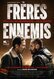 Frères Ennemis