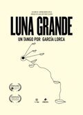 Cartel de Luna grande, un tango por García Lorca