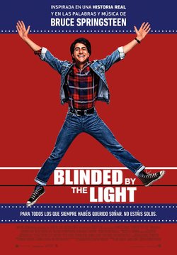 Cartel de Blinded by the Light (Cegado por la luz)