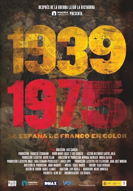 Cartel de 1939 - 1975 La España de Franco en color - Cartel Oficial
