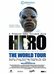 Hero: Inspired By The Extraordinary Life and Times of Mr. Ulric Cross
