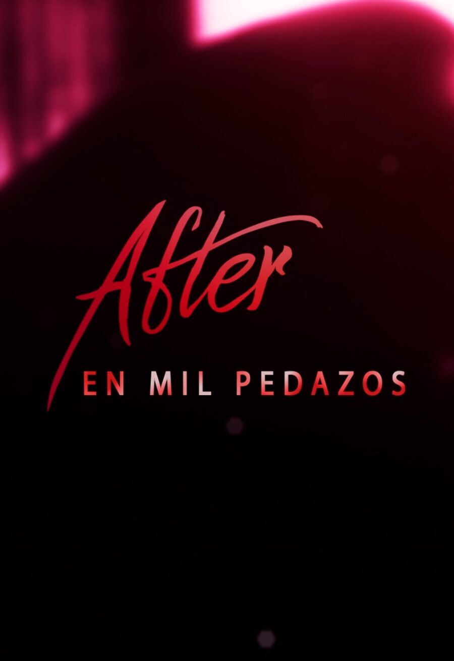 Cartel de After. En mil pedazos - Cartel 'After. En mil pedazos'