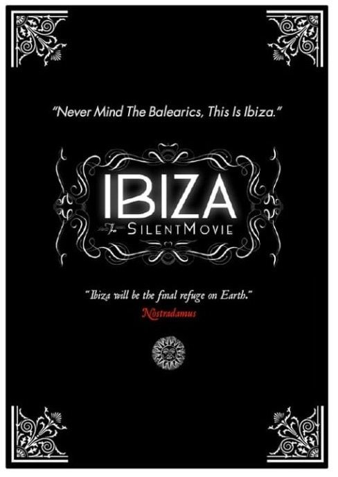 Cartel de Ibiza: the silent movie - Poster #1