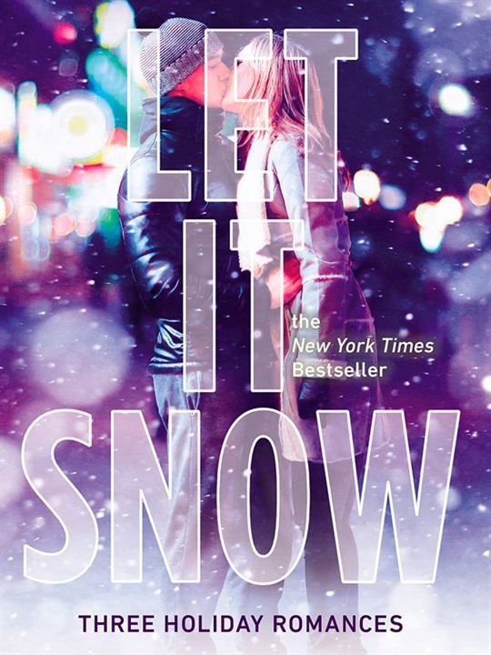 Cartel de Noches blancas: Tres historias de amor inolvidables - Let is snow