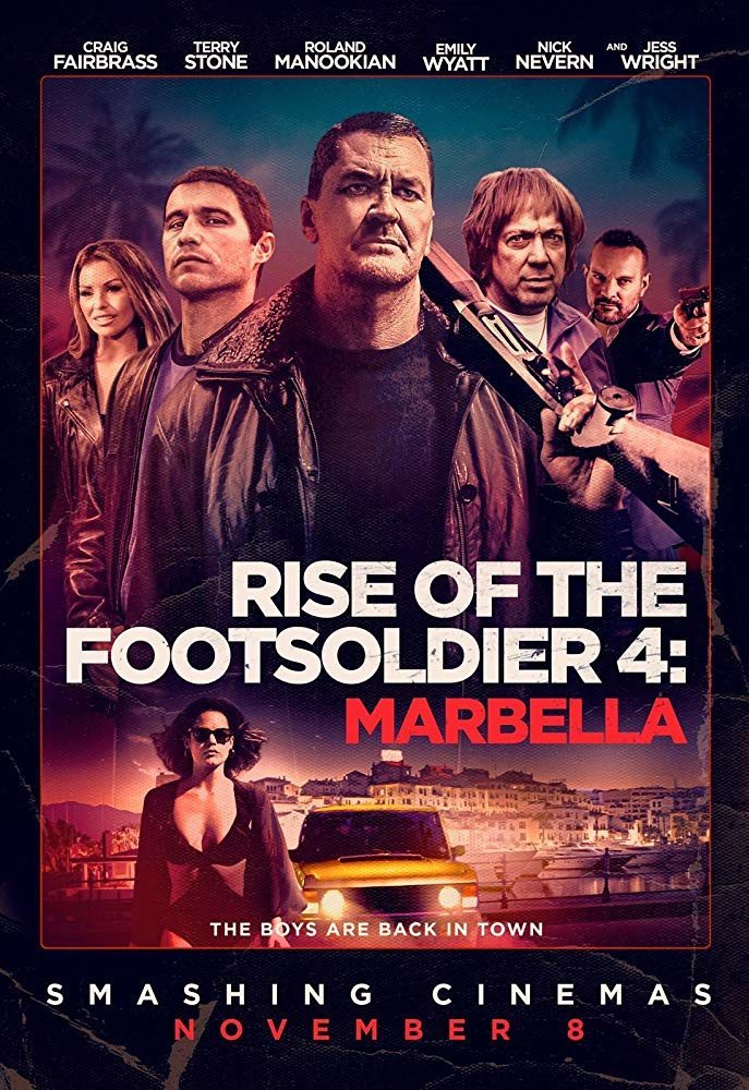 Cartel de Rise of the Footsoldier 4: Marbella - Rise of the Footsoldier 4: Marbella
