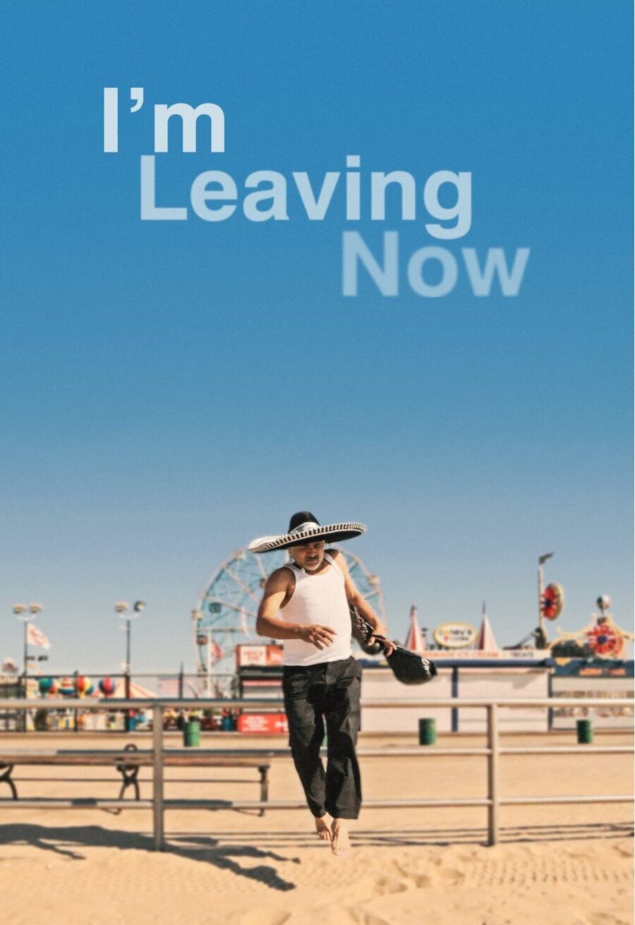 Cartel de I'm Leaving Now - Póster inglés #2