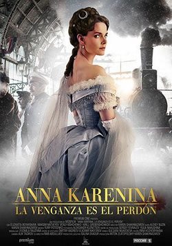 Cartel de Anna Karenina: La venganza es el perdón
