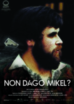 Cartel de Non Dago Mikel?