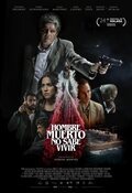 Cartel de Hombre muerto no sabe vivir