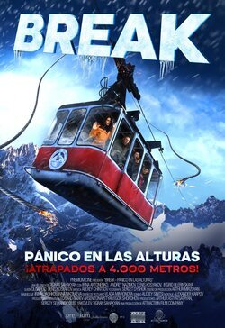 Cartel de Break, pánico en las alturas