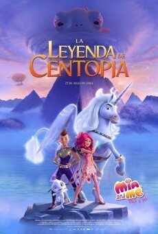 Cartel de Mia y yo: La leyenda de Centopia - Mia y yo: La leyenda de Centopia