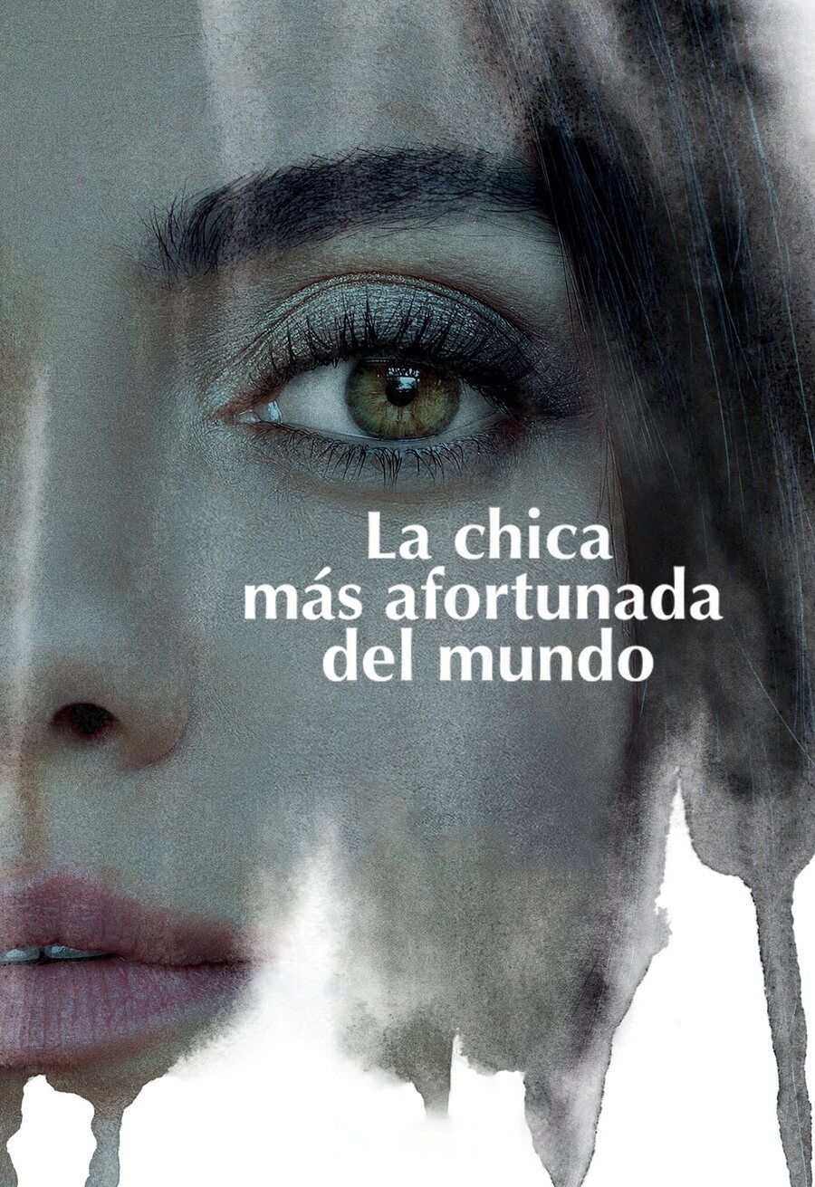 Cartel de La chica que lo tenía todo - México