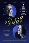 Cartel de Sobre todo de noche