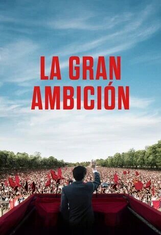 Cartel de La gran ambición - 