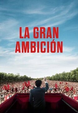 Cartel de La gran ambición
