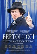Bertolucci: Nuestra magnífica obsesión