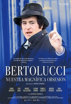 Bertolucci: Nuestra magnífica obsesión