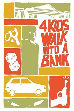 Cartel de 4 Kids Walk Into a Bank