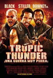 Tropic Thunder: ¡Una guerra muy perra!