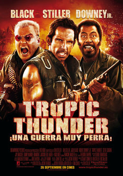 Cartel de Tropic Thunder: ¡Una guerra muy perra!