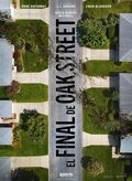 El final de Oak Street