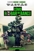 Cómo Robar Un Banco