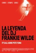 La leyenda del DJ Frankie Wilde