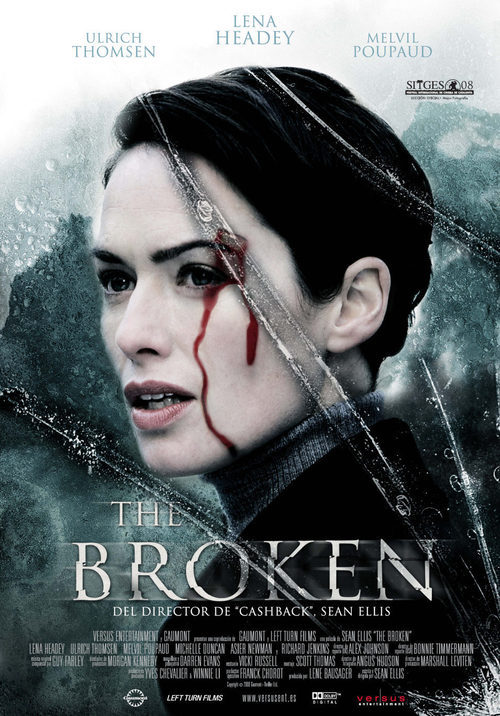 The broken (2008) - Película eCartelera