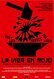 La vida en rojo
