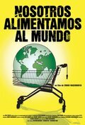 Cartel de Nosotros alimentamos al mundo