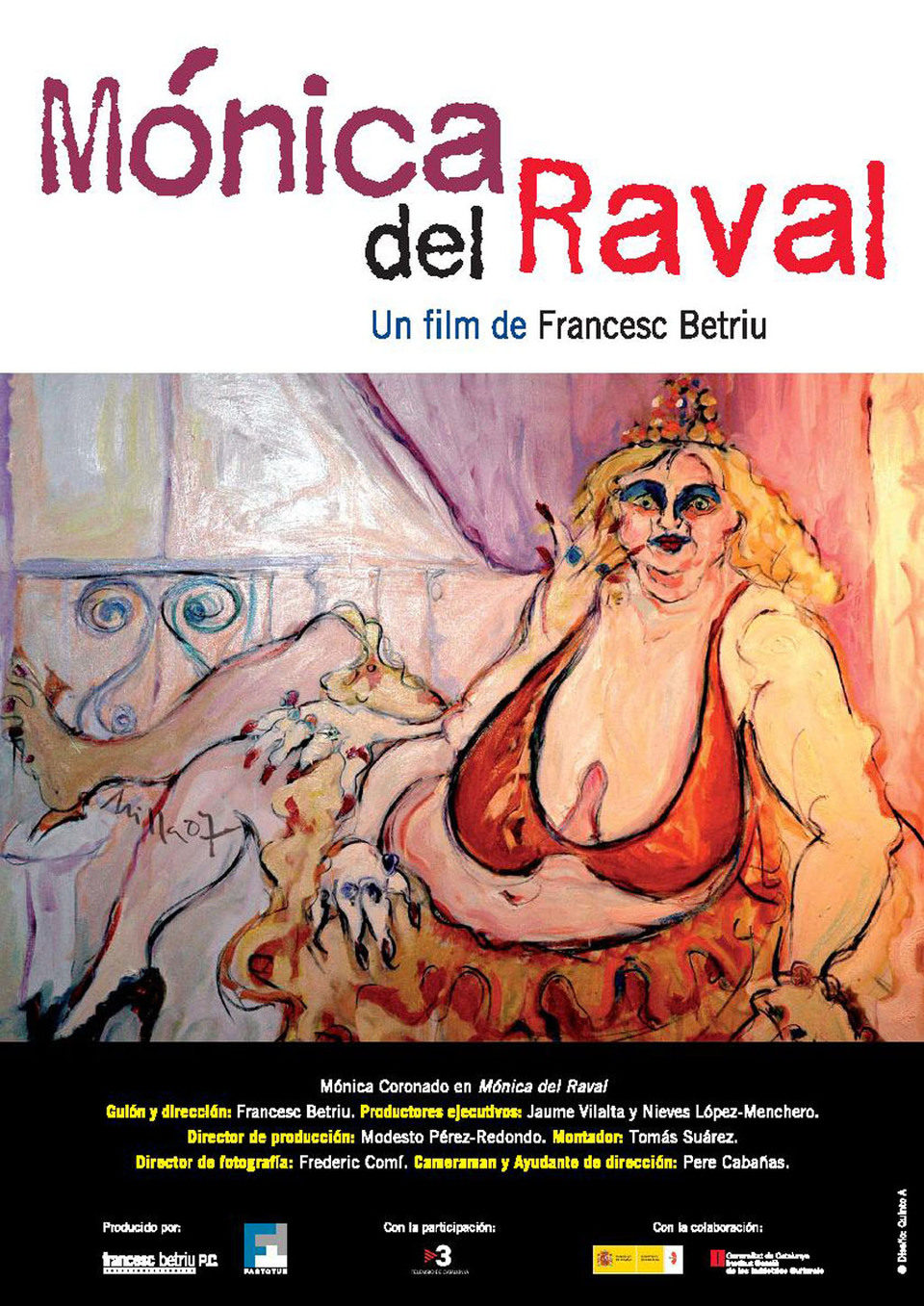 Cartel de Mónica del Raval - España