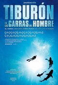 Cartel de Tiburón, en las garras del hombre