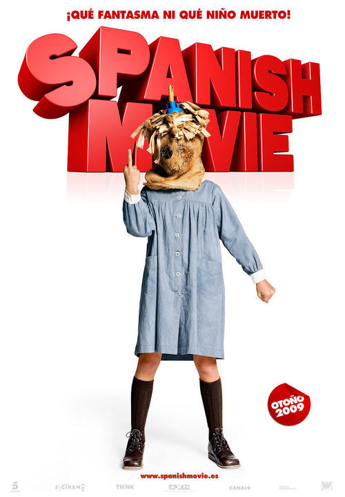Spanish Movie (2009) - Película eCartelera