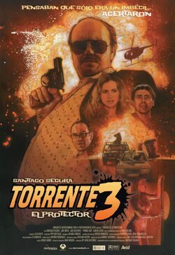 Cartel de Torrente 3: El protector